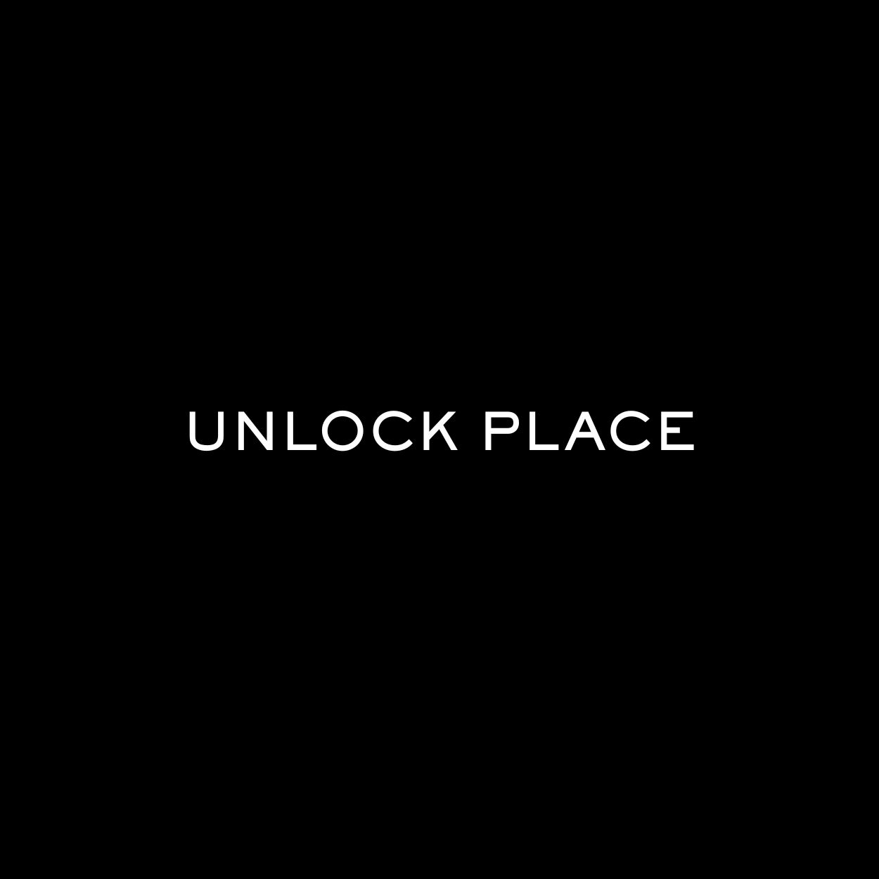 UNLOCK PLACE